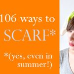 106 ways with a summer scarf