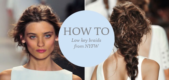 Low Key Braids from NYFW How to