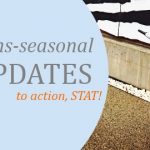 4 trans-seasonal updates to action, STAT!