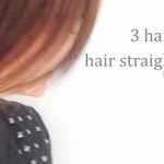 3 hairstyles with your hair straightener in less than 3 minutes